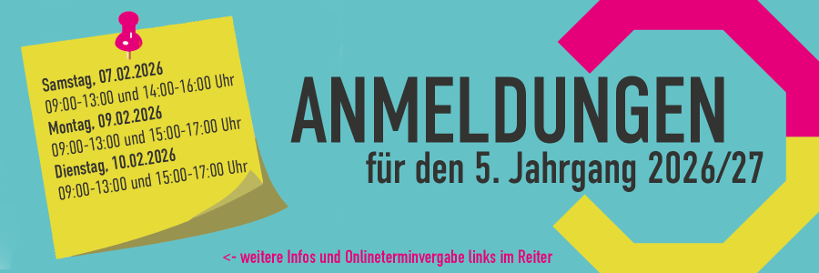 Anmeldung für die neue 5. Klasse 2026/27
